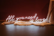 Neon Schild "All you need is love"